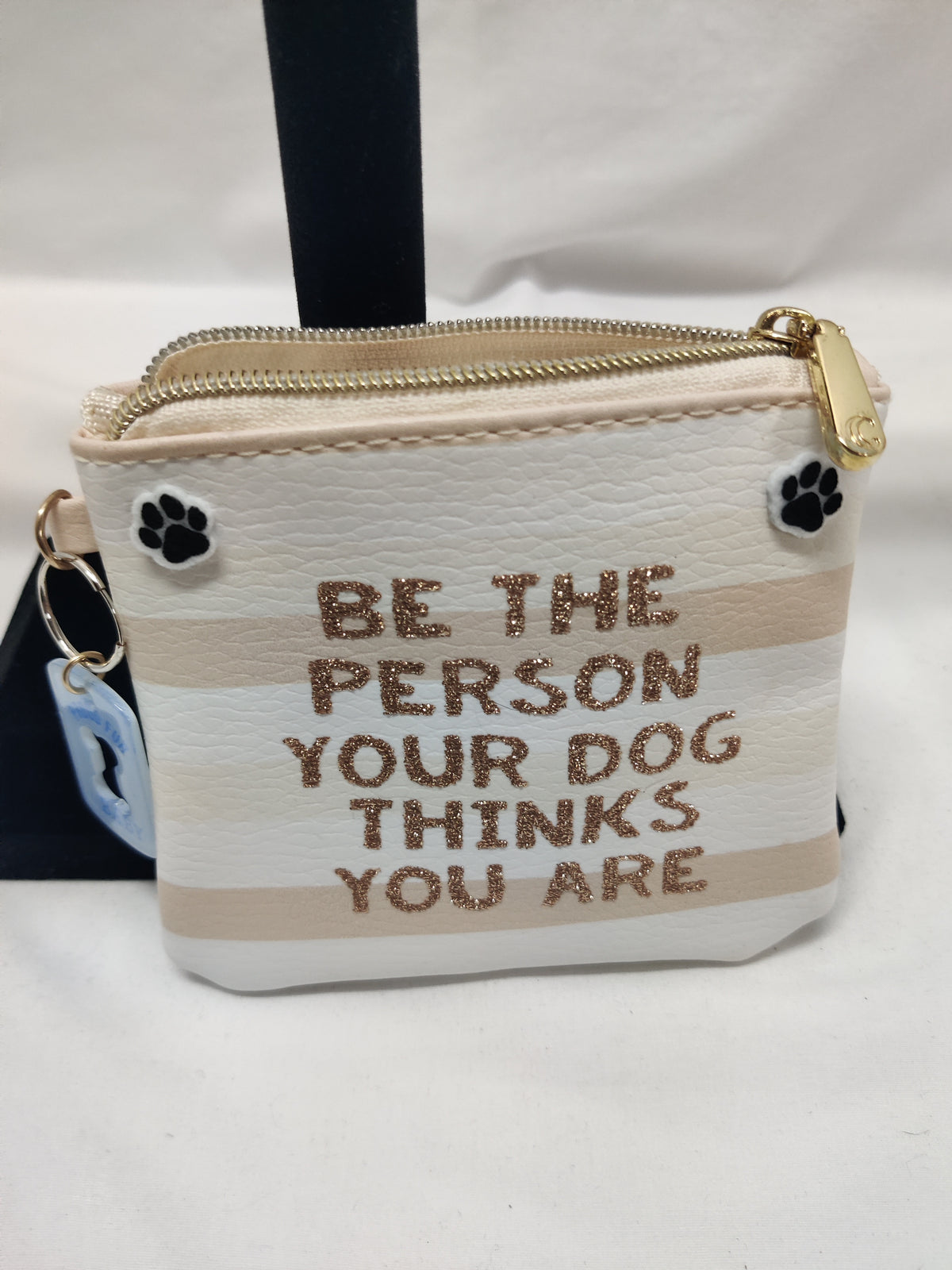 Dog Mom Zip Pouch - Be The Person Your Dog Thinks You Are - Paw Print Coin Purse